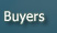 Buyers